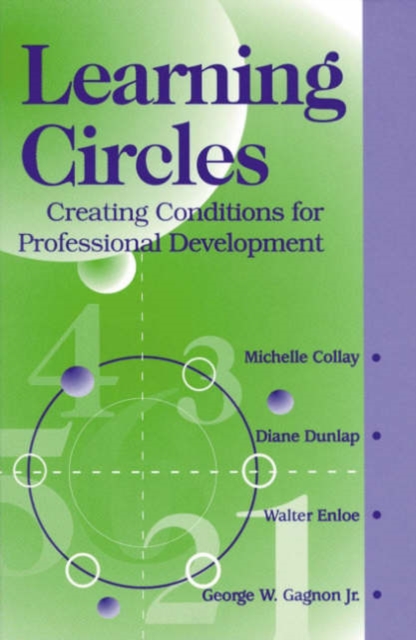 Learning Circles : Creating Conditions for Professional Development, Hardback Book