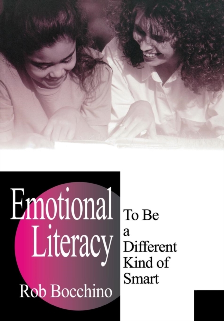 Emotional Literacy : To Be a Different Kind of Smart, Paperback / softback Book