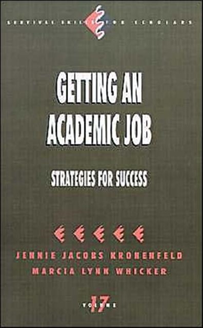 Getting an Academic Job : Strategies for Success, Paperback / softback Book