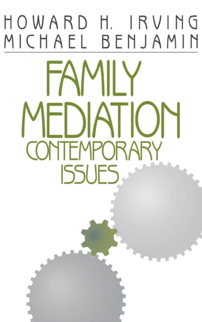 Family Mediation : Contemporary Issues, Hardback Book