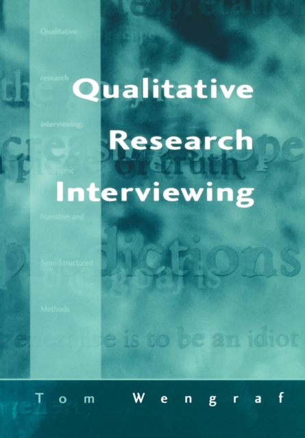 Qualitative Research Interviewing : Biographic Narrative and Semi-Structured Methods, Paperback / softback Book