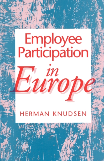 Employee Participation in Europe, Hardback Book