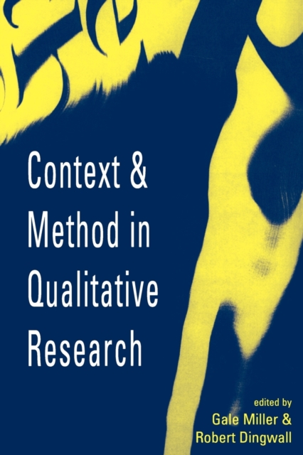 Context and Method in Qualitative Research, Paperback / softback Book