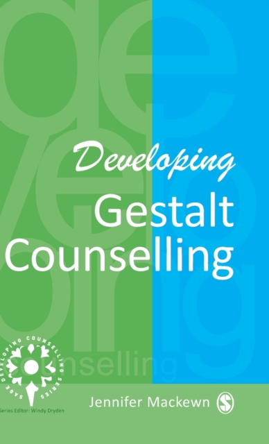 Developing Gestalt Counselling, Hardback Book