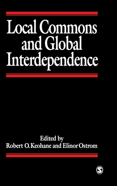 Local Commons and Global Interdependence, Hardback Book