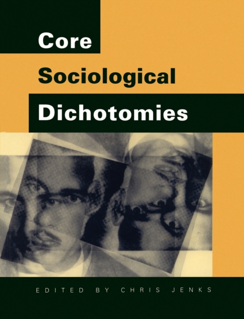Core Sociological Dichotomies, Paperback / softback Book