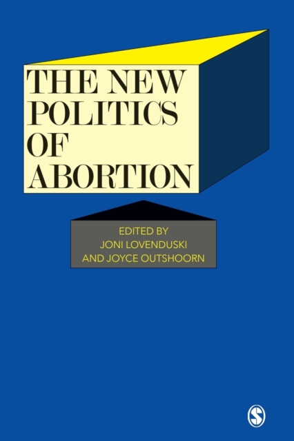 The New Politics of Abortion, Paperback / softback Book