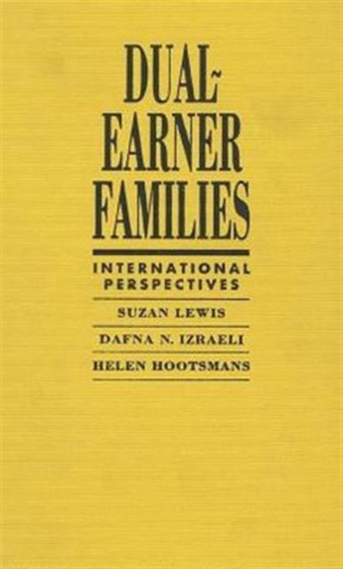 Dual-earner Families : International Perspectives, Hardback Book