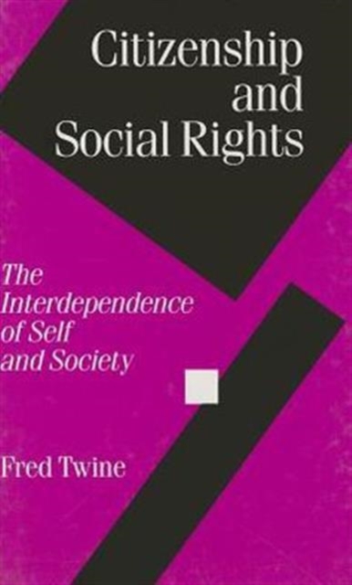 Citizenship and Social Rights : The Interdependence of Self and Society, Hardback Book