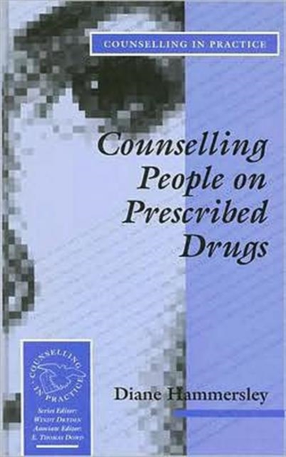 Counselling People on Prescribed Drugs, Hardback Book