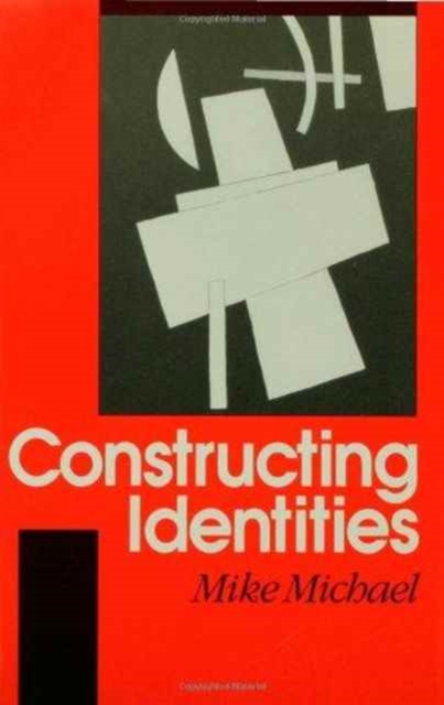 Constructing Identities : The Social, the Nonhuman and Change, Hardback Book