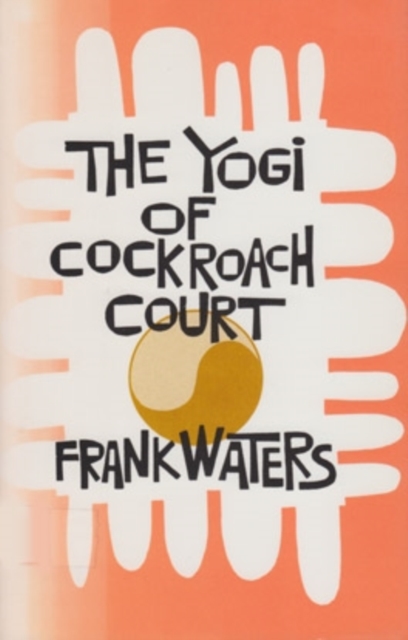 The Yogi of Cockroach Court, Paperback / softback Book