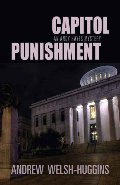 Capitol Punishment : An Andy Hayes Mystery, Hardback Book