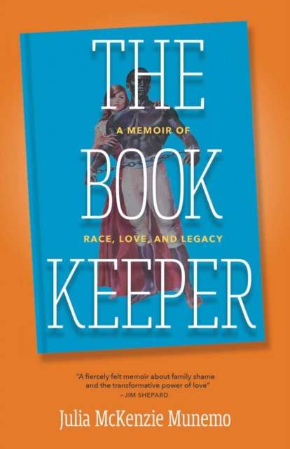 The Book Keeper : A Memoir of Race, Love, and Legacy, Hardback Book