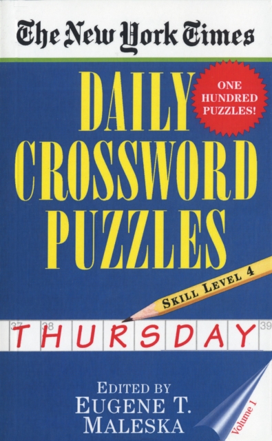 The New York Times Daily Crossword Puzzles: Thursday, Volume 1 : Skill Level 4, Paperback / softback Book