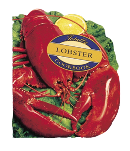 Totally Lobster Cookbook, EPUB eBook