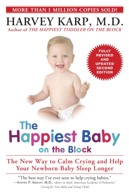 Happiest Baby on the Block; Fully Revised and Updated Second Edition, EPUB eBook