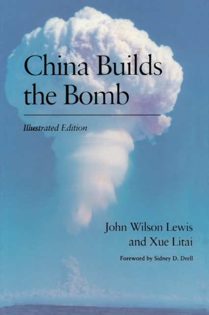 China Builds the Bomb, Paperback / softback Book