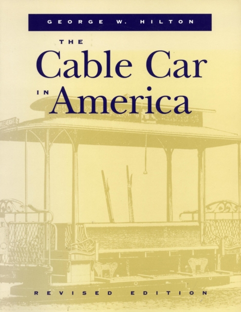 The Cable Car in America, Paperback / softback Book