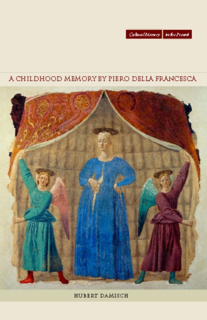 A Childhood Memory by Piero della Francesca, Paperback / softback Book