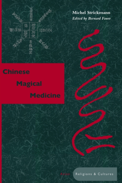 Chinese Magical Medicine, Hardback Book