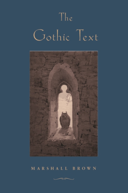 THE GOTHIC TEXT, Paperback / softback Book