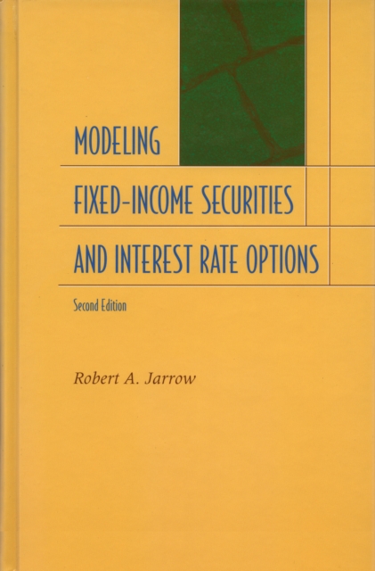 Modeling Fixed-Income Securities and Interest Rate Options : Second Edition, Hardback Book