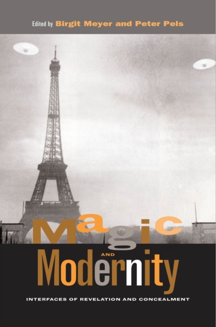Magic and Modernity : Interfaces of Revelation and Concealment, Hardback Book