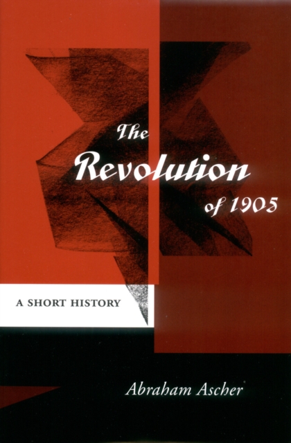 The Revolution of 1905 : A Short History, Paperback / softback Book