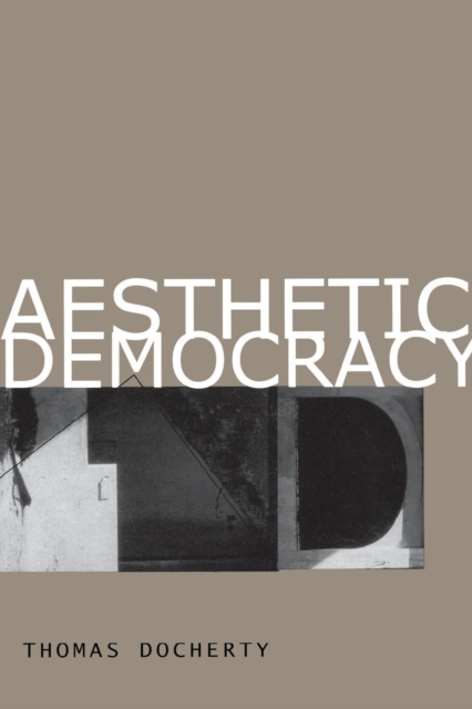 Aesthetic Democracy, Paperback / softback Book