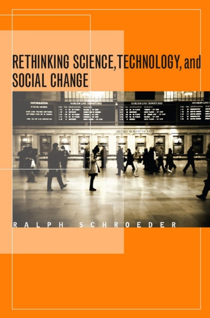 Rethinking Science, Technology, and Social Change, Hardback Book