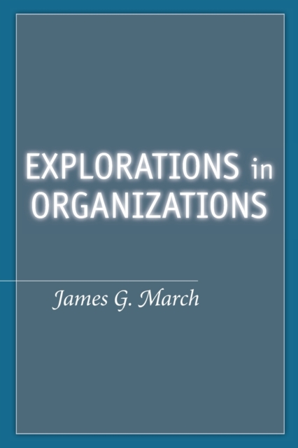 Explorations in Organizations, Paperback / softback Book
