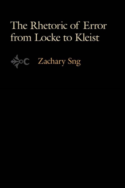 The Rhetoric of Error from Locke to Kleist, Hardback Book