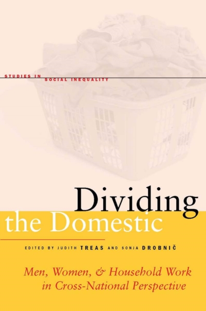 Dividing the Domestic : Men, Women, and Household Work in Cross-National Perspective, EPUB eBook