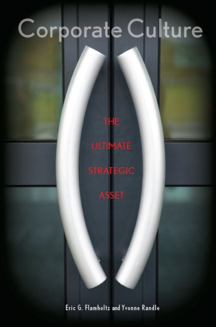 Corporate Culture : The Ultimate Strategic Asset, EPUB eBook