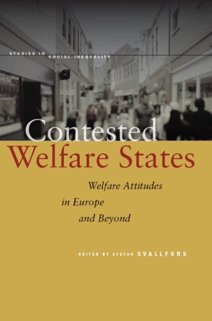 Contested Welfare States : Welfare Attitudes in Europe and Beyond, EPUB eBook