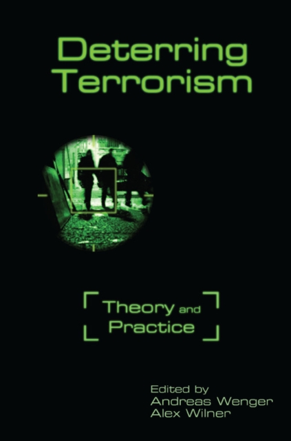 Deterring Terrorism : Theory and Practice, EPUB eBook