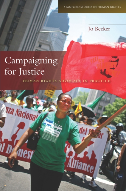 Campaigning for Justice : Human Rights Advocacy in Practice, EPUB eBook
