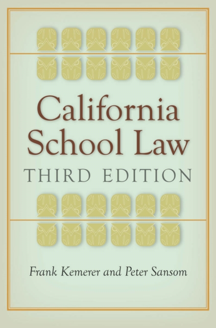 California School Law : Third Edition, Hardback Book