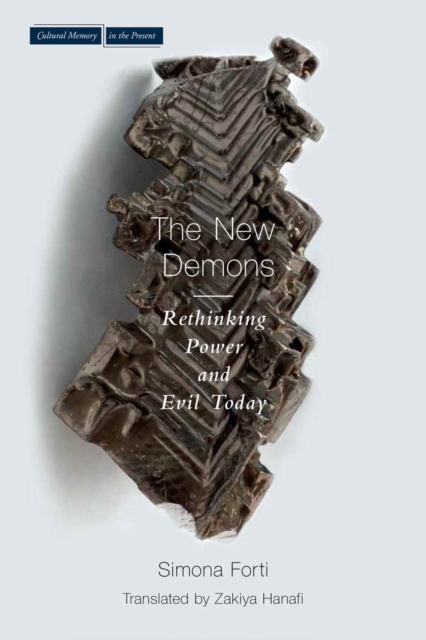 New Demons : Rethinking Power and Evil Today, Hardback Book