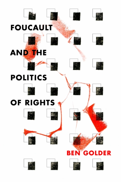 Foucault and the Politics of Rights, Hardback Book
