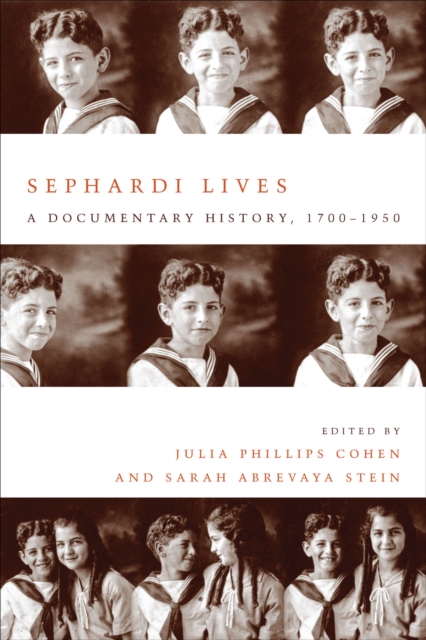Sephardi Lives : A Documentary History, 1700-1950, EPUB eBook