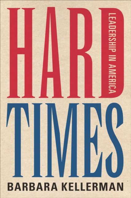 Hard Times : Leadership in America, EPUB eBook