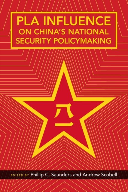 PLA Influence on China's National Security Policymaking, EPUB eBook