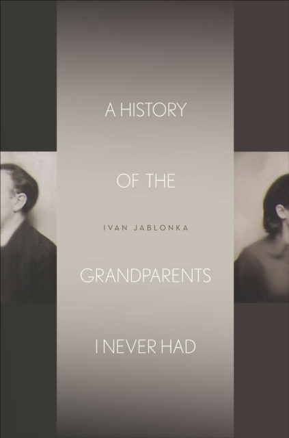 A History of the Grandparents I Never Had, EPUB eBook