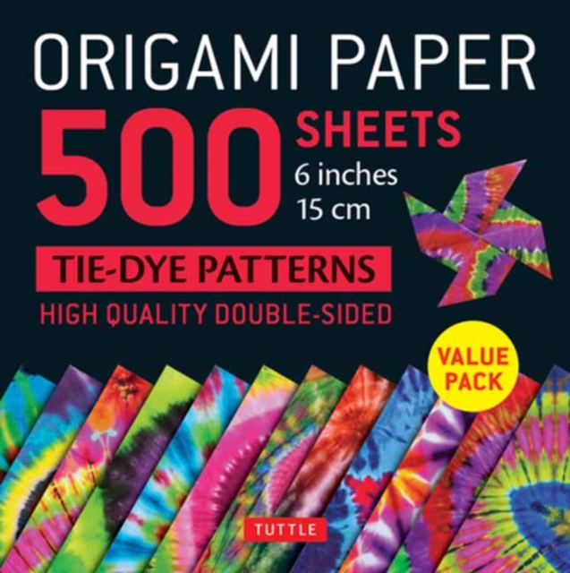 Origami Paper 500 sheets Tie-Dye Patterns 6" (15 cm) : Double-Sided Origami Sheets Printed with 12 Designs (Instructions for 6 Projects Included), Notebook / blank book Book