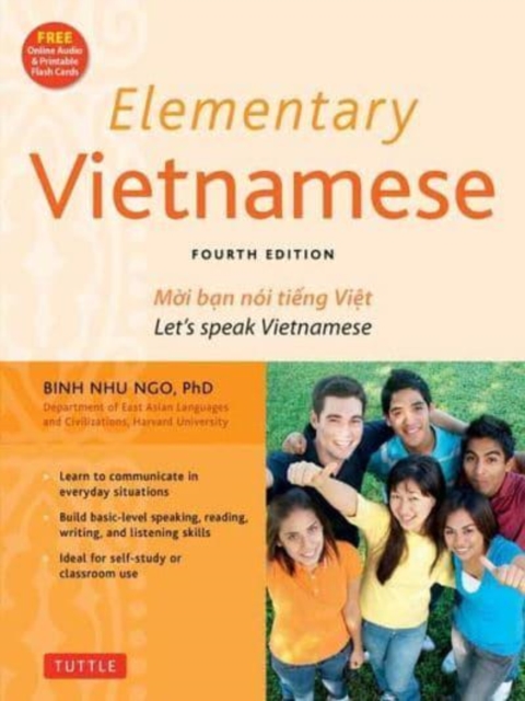 Elementary Vietnamese : Let's Speak Vietnamese, Revised and Updated Fourth Edition (Free Online Audio and Printable Flash Cards), Paperback / softback Book