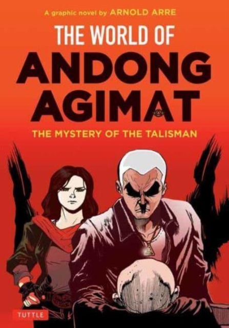 The World of Andong Agimat : The Mystery of the Talisman, Paperback / softback Book