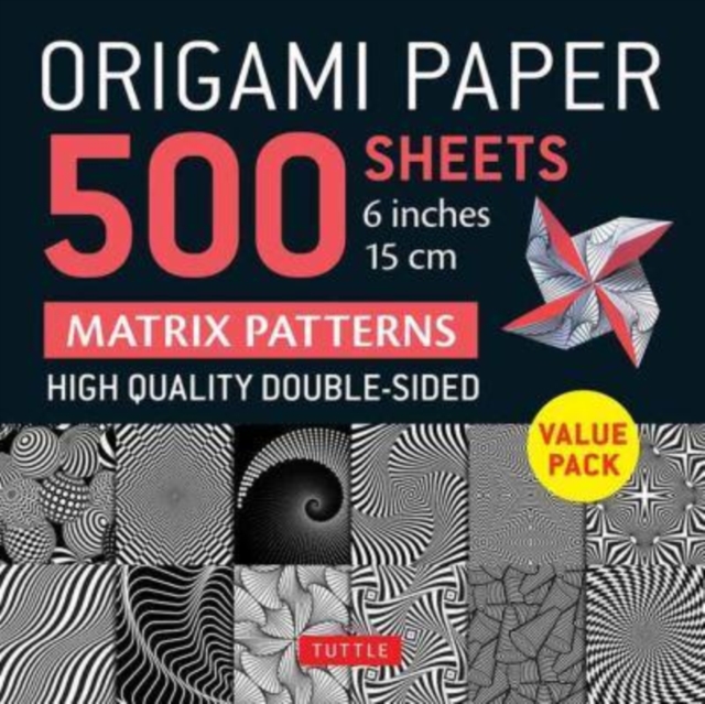 Origami Paper 500 sheets Matrix Patterns 6" (15 cm) : Tuttle Origami Paper: Double-Sided Origami Sheets Printed with 12 Different Designs (Instructions for 5 Projects Included), Notebook / blank book Book