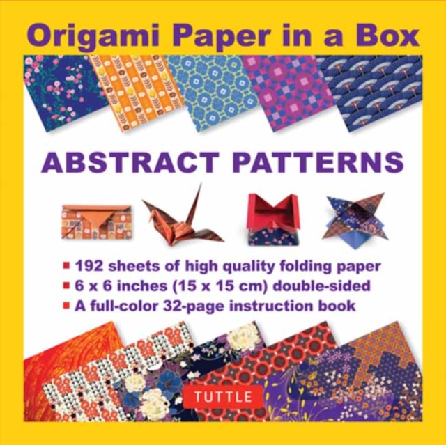 Origami Paper in a Box - Abstract Patterns : 192 Sheets of Tuttle Origami Paper: 6x6 Inch Origami Paper Printed with 10 Different Patterns: 32-page Instructional Book of 4 Projects, Multiple-component retail product Book